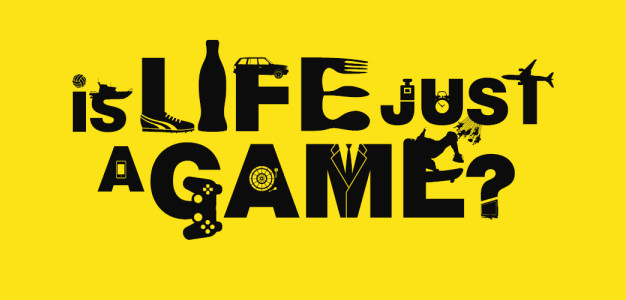 Is Life Just a ‘Game’?